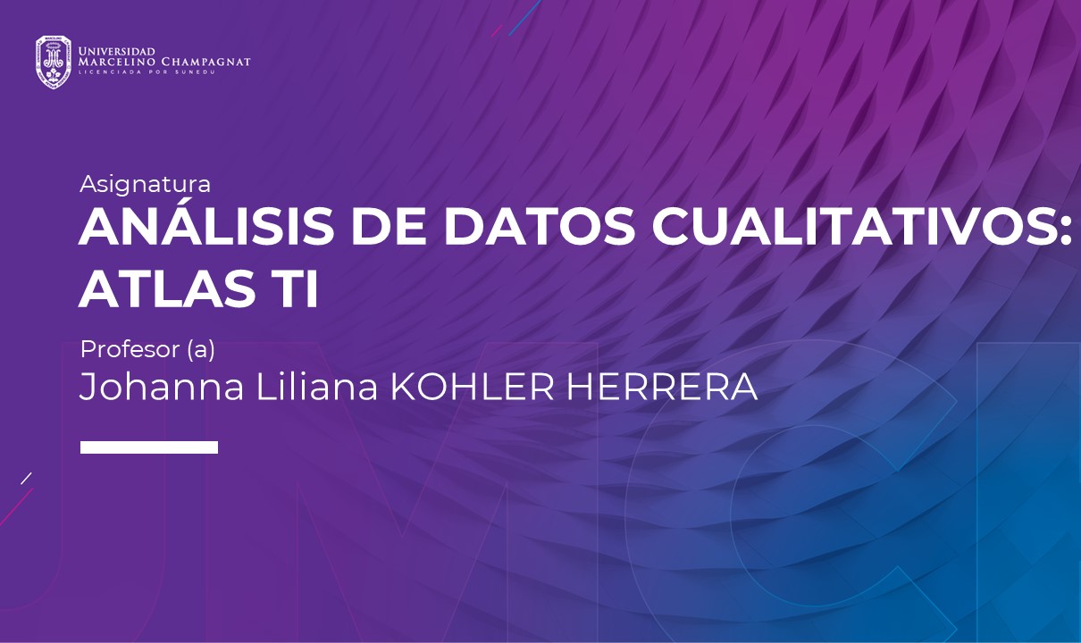 D_EPG - ANÁLISIS DE DATOS CUALITATIVOS: ATLAS TI