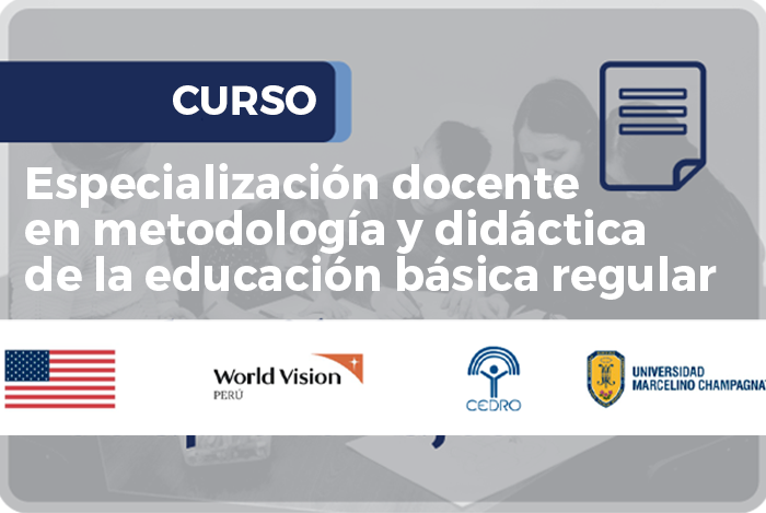 Curso de Especialización docente en metodología y didáctica de la educación básica regular