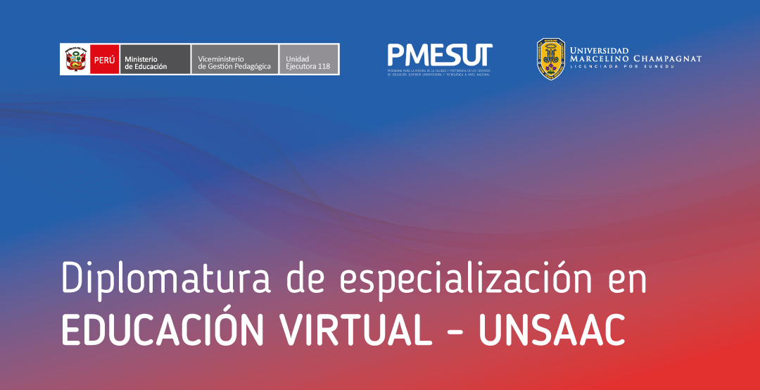 Diplomatura de Especialización en Educación Virtual - UNSAAC